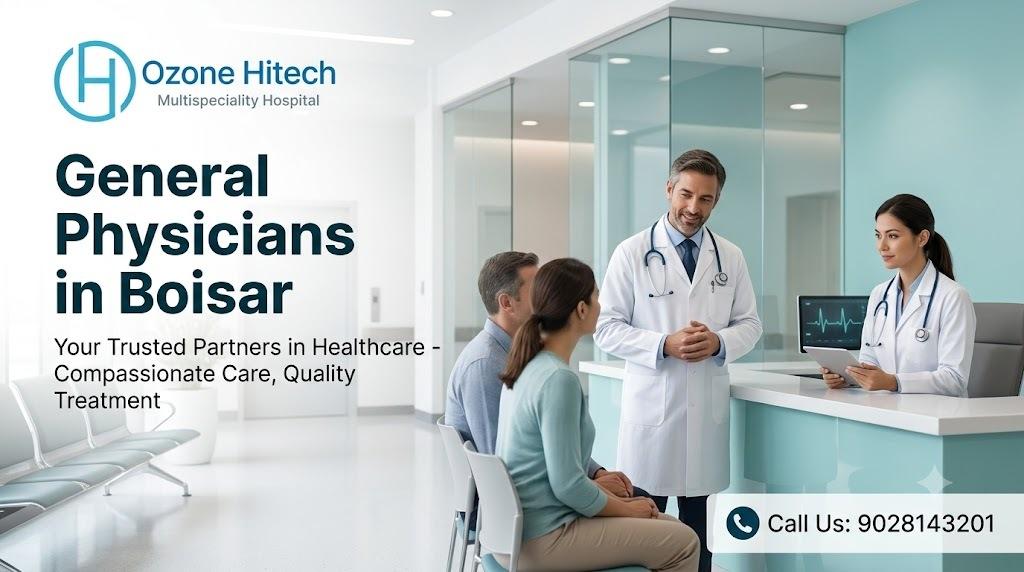 OZONE HiTech Hospital banner promoting General Physicians in Boisar, featuring a doctor consulting a patient, personalized healthcare, preventive care, accurate diagnosis, and contact number 9028143201