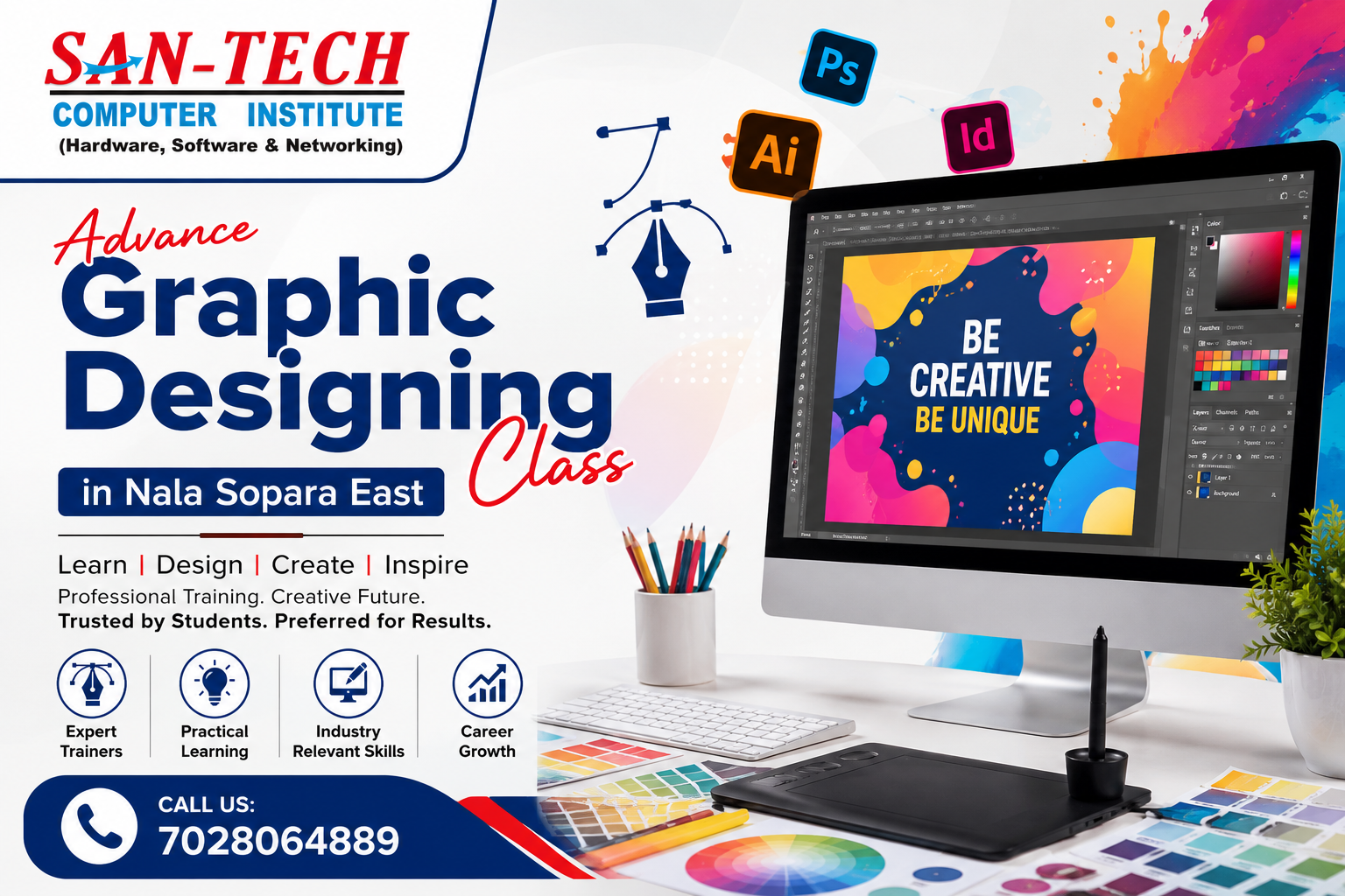 San-Tech Computer Institute &ndash; Advance Graphic Designing Class in Nala Sopara East, featuring professional graphic design training, creative design tools and workstation, with call us number 7028064889.