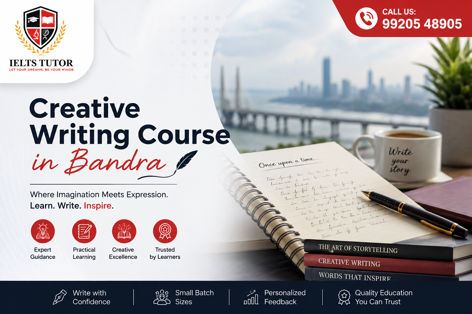 Professional promotional banner for IELTS TUTOR featuring a Creative Writing Course in Bandra, with a notebook, pen, creative writing books, and Mumbai cityscape in the background. The design highlights expert guidance, practical learning, personalized feedback, and quality education, with the IELTS TUTOR logo and contact number 99205 48905.