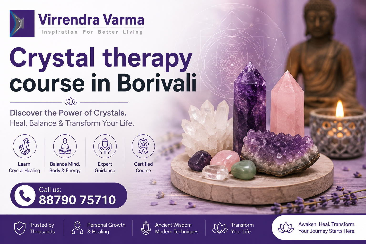 Professional promotional banner for Virrendra Varma featuring a Crystal Therapy Course in Borivali, with healing crystals, meditation imagery, spiritual elements, course benefits, and contact information.
